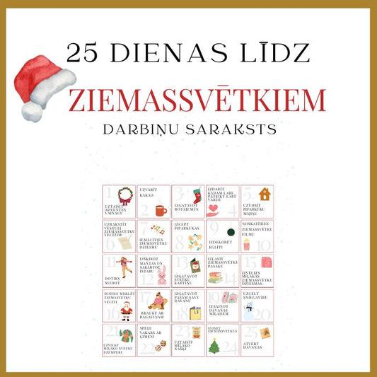 25 dienas līdz Ziemassvētkiem - darbiņu saraksts